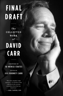 Image for Final draft: the collected work of David Carr