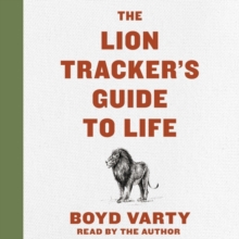 Image for The Lion Tracker's Guide To Life