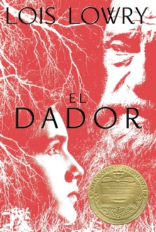 Image for El dador : The Giver (Spanish Edition), A Newbery Award Winner