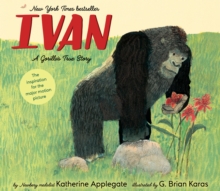 Image for Ivan: A Gorilla's True Story