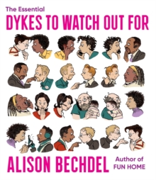 Image for The Essential Dykes To Watch Out For