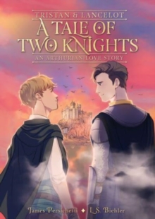 Image for Tristan and Lancelot  : a tale of two knights