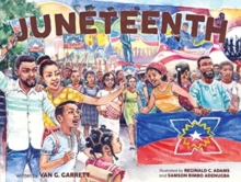 Image for Juneteenth : A Picture Book for Kids Celebrating Black Joy