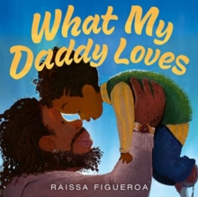 Image for What My Daddy Loves