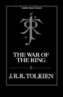 Image for War of the Ring: The History of the Lord of the Rings, Part Three