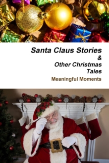 Image for Santa Claus Stories And Other Christmas Tales