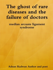 Image for The ghost of rare diseases and the failure of doctors