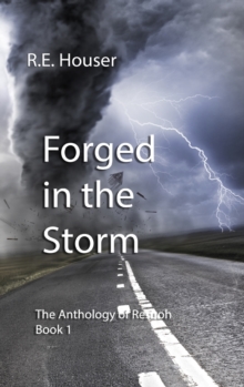 Image for Forged in the Storm : The Anthology of Resuoh Book 1
