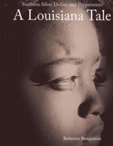Image for Southern Silver Dollars and Peppermints: A Louisiana Tale