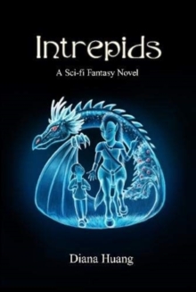 Image for Intrepids: A Sci-fi Fantasy Novel
