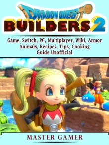 Image for Dragon Quest Builders 2 Game, Switch, Pc, Multiplayer, Wiki, Armor, Animals, Recipes, Tips, Cooking, Guide Unofficial