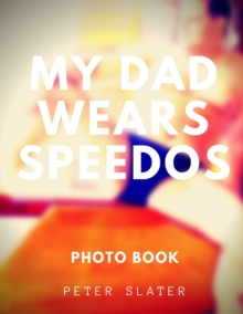 Image for My Dad Wears Speedos