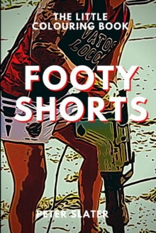 Image for Footy Shorts - The Little Colouring Book