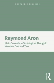 Main Currents in Sociological Thought