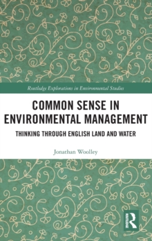 Common Sense in Environmental Management