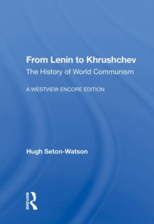 Image for From Lenin to Khrushchev  : the history of world communism