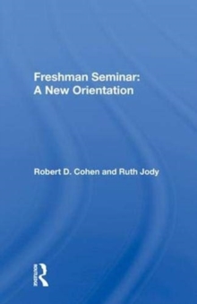 Freshman Seminar: A New Orientation