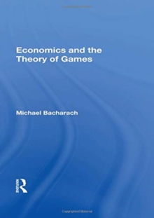 Economics and the Theory of Games