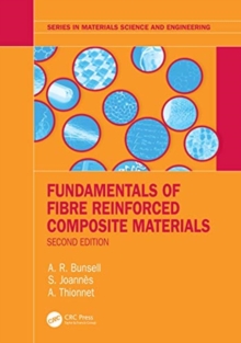 Fundamentals of Fibre Reinforced Composite Materials