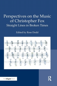 Perspectives on the Music of Christopher Fox