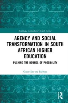 Image for Agency and Social Transformation in South African Higher Education
