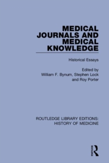 Image for Medical journals and medical knowledge  : historical essays