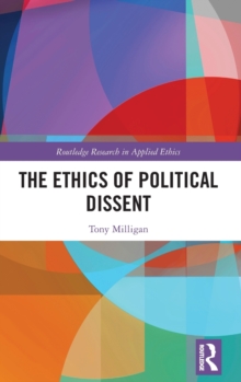 Image for The Ethics of Political Dissent