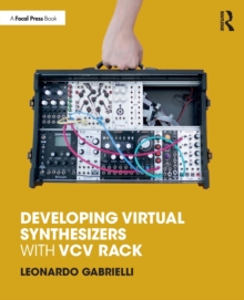 Developing Virtual Synthesizers with VCV Rack