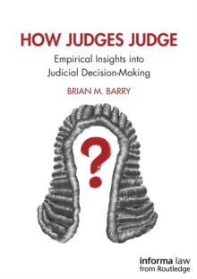 Image for How judges judge  : empirical insights into judicial decision-making