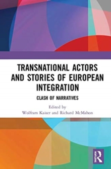Image for Transnational actors and stories of European integration  : clash of narratives
