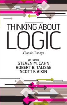 Image for Thinking about Logic : Classic Essays