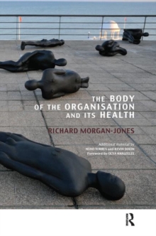 Image for The Body of the Organisation and its Health