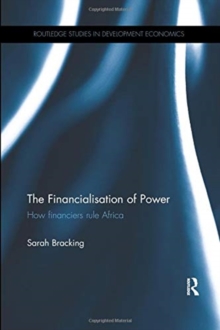 The Financialisation of Power: How financiers rule Africa