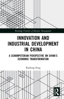 Innovation and Industrial Development in China