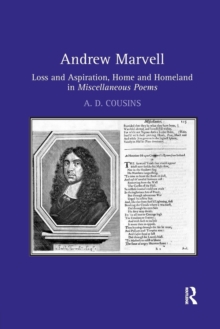 Andrew Marvell: Loss and aspiration, home and homeland in Miscellaneous Poems