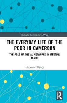Everyday Life of the Poor in Cameroon