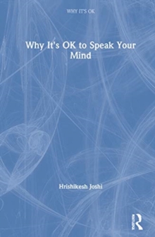 Image for Why It's OK to Speak Your Mind