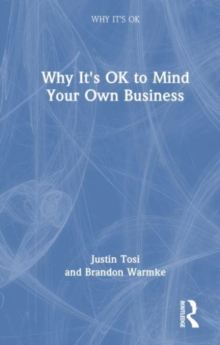 Why It’s OK to Mind Your Own Business