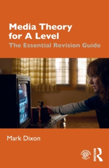 Image for Media theory for A level  : the essential revision guide