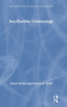 Sex-Positive Criminology