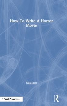 How To Write A Horror Movie