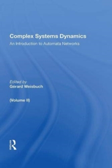 Complex Systems Dynamics (volume Ii)