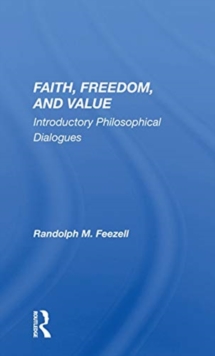 Faith, Freedom, And Value