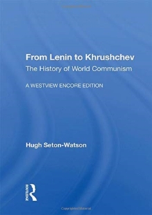 Image for From Lenin to Khrushchev  : the history of world communism