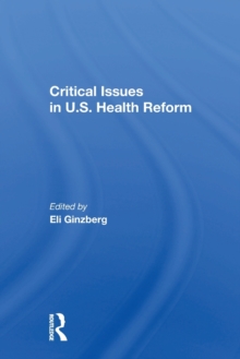 Image for Critical Issues In U.S. Health Reform
