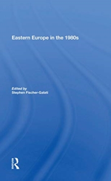 Eastern Europe In The 1980s