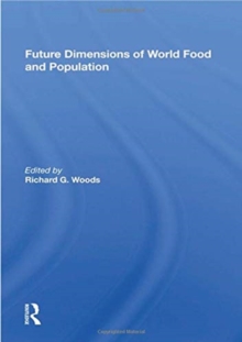 Future Dimensions Of World Food And Population
