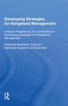 Image for Developing strategies for rangeland management  : a report prepared by the committee on developing strategies for rangeland management