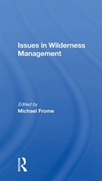 Issues In Wilderness Management
