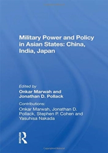 Military Power And Policy In Asian States